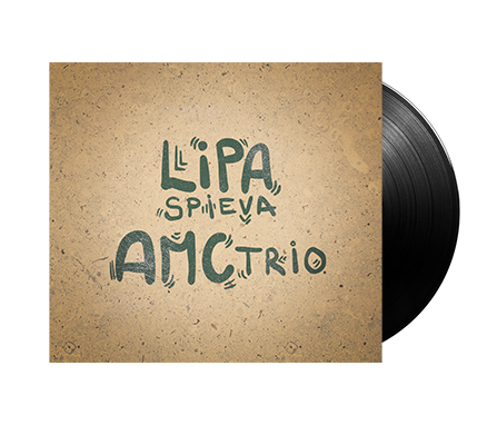 Lipa spieva AMC TRIO LP